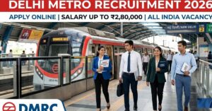 Delhi Metro Recruitment 2026