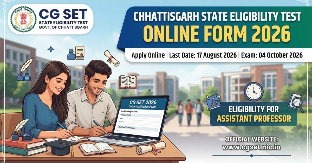 Chhattisgarh State Eligibility Test Online Form 2026