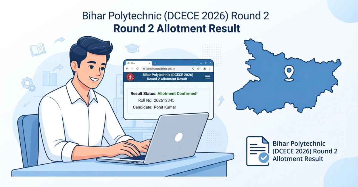 DCECE 2026 Round 2 Allotment Result Out 2026