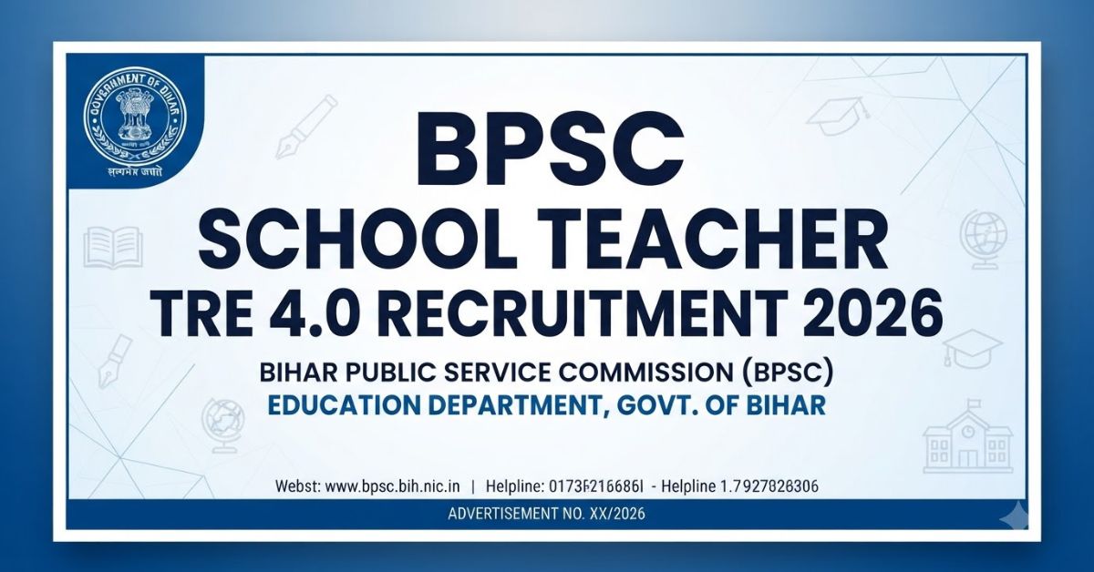 BPSC School Teacher TRE 4.0 Recruitment 2026