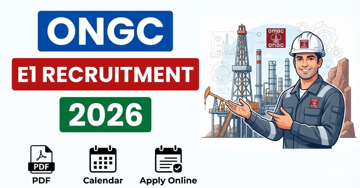 ONGC Geologists and Engineers E1 Recruitment 2026